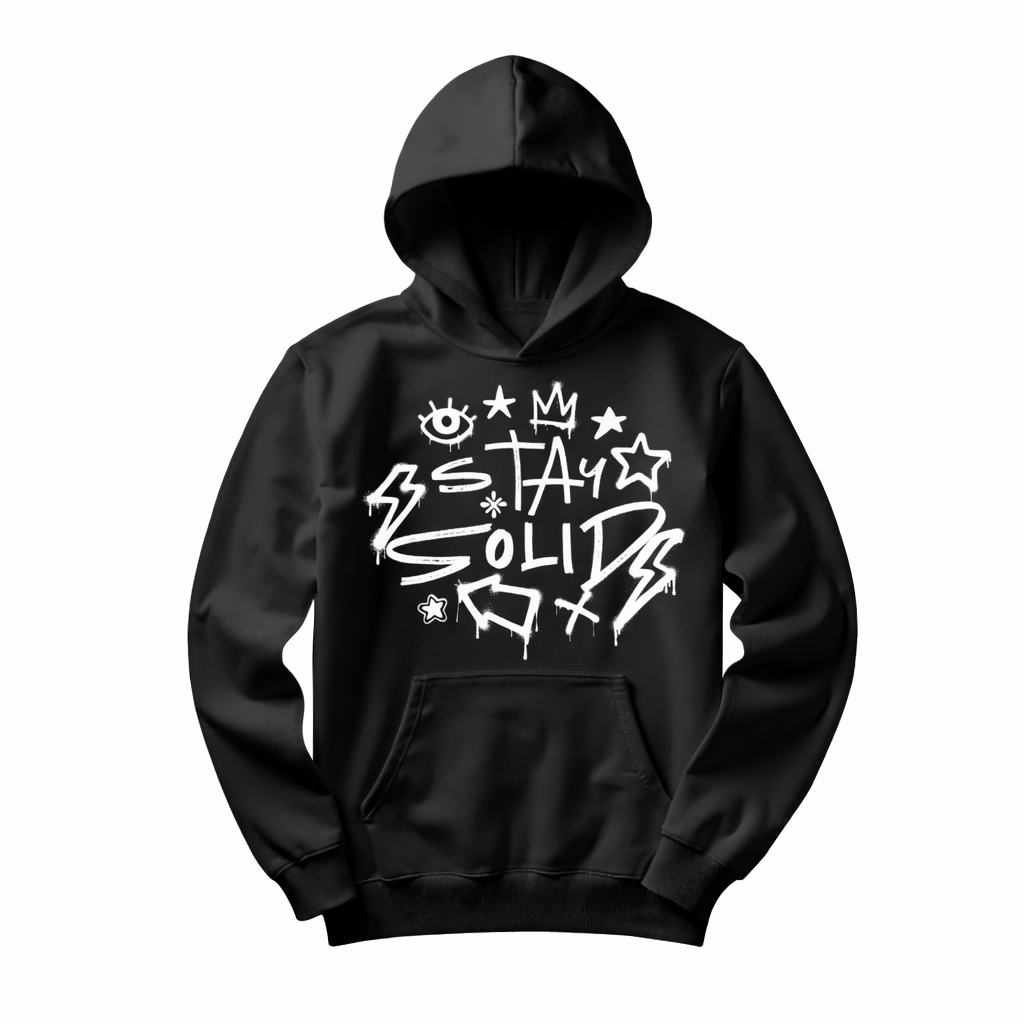 Stay Solid Graphic Hoodie – Unisex Streetwear Statement Sweatshirt