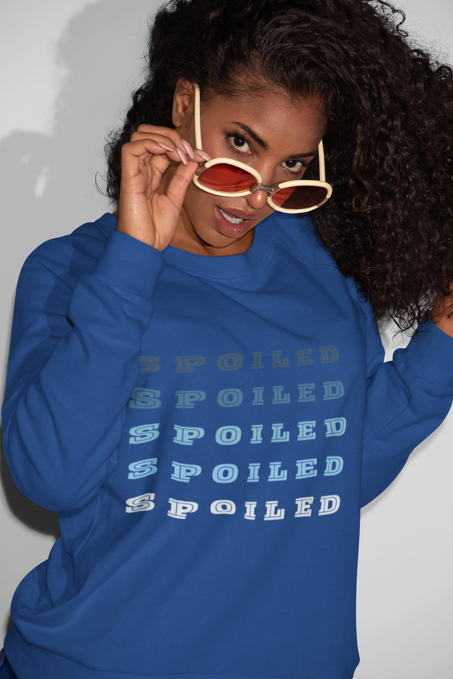 Spoiled. Spoiled. Spoiled. Sweatshirt
