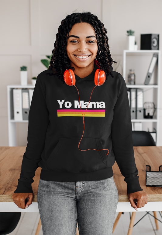 “Yo Mama” Hoodie – Petty Level: Expert Edition